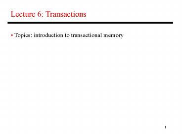 Lecture 6: Transactions