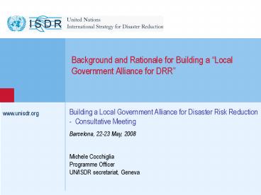Michele Cocchiglia Programme Officer UN/ISDR secretariat, Geneva