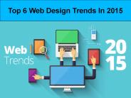 Top 6 Web Design Trends In 2015