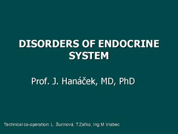 DISORDERS OF ENDOCRINE SYSTEM