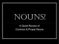 NOUNS! PowerPoint PPT Presentation