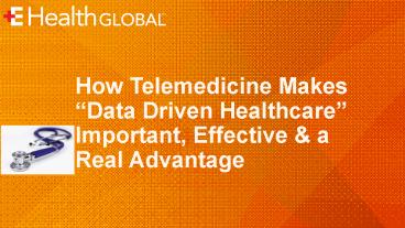 How Telemedicine Makes “Data Driven Healthcare” Important
