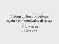 Putting up lines of defense against communicable diseases PowerPoint PPT Presentation