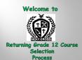 Returning Grade 12 Course Selection PowerPoint PPT Presentation