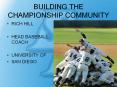 BUILDING THE CHAMPIONSHIP COMMUNITY PowerPoint PPT Presentation