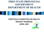 FREE STATE PROVINCIAL  GOVERNMENT DEPARTMENT OF HEALTH