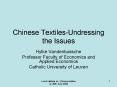 Chinese Textiles-Undressing the Issues PowerPoint PPT Presentation