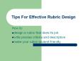 Tips For Effective Rubric Design PowerPoint PPT Presentation