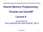 Shared Memory Programming: Threads and OpenMP Lecture 6