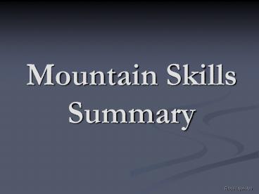 Mountain Skills Summary