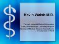 Kevin Walsh M.D. PowerPoint PPT Presentation
