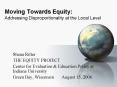 Moving Towards Equity: Addressing Disproportionality at the Local Level PowerPoint PPT Presentation