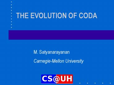 THE EVOLUTION OF CODA