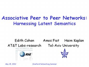 Associative Peer to Peer Networks: Harnessing Latent Semantics