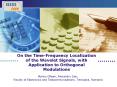 On the Time-Frequency Localization of the Wavelet Signals, with Application to Orthogonal Modulations PowerPoint PPT Presentation