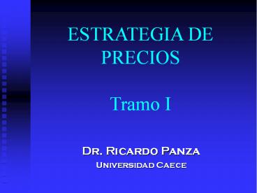 ESTRATEGIA DE PRECIOS Tramo I