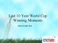World Cup Winning Moments PowerPoint PPT Presentation
