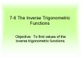 7-6 The Inverse Trigonometric Functions PowerPoint PPT Presentation