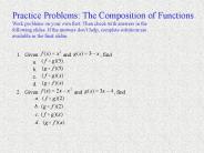Practice Problems: The Composition of Functions