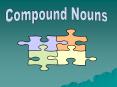 Compound Nouns PowerPoint PPT Presentation