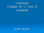 Chemistry Chapter 10, 11, and 12 Jeopardy