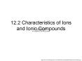 12.2 Characteristics of Ions and Ionic Compounds PowerPoint PPT Presentation