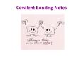 Covalent Bonding Notes PowerPoint PPT Presentation