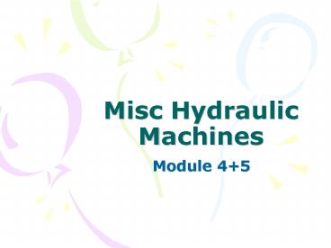 Misc Hydraulic Machines
