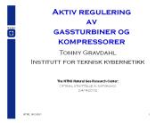 Aktiv regulering av gassturbiner og kompressorer