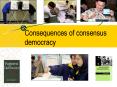 Consequences of consensus democracy PowerPoint PPT Presentation