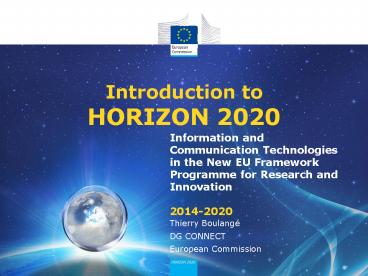 Information and Communication Technologies in the New EU Framework Programme for Research and Innovation