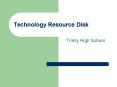 Technology Resource Disk PowerPoint PPT Presentation