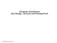 Computer Architecture ALU Design : Division and Floating Point PowerPoint PPT Presentation