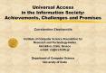 Universal Access in the Information Society: Achievements, Challenges and Promises PowerPoint PPT Presentation