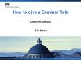 How to give a Seminar Talk PowerPoint PPT Presentation