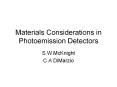 Materials Considerations in Photoemission Detectors PowerPoint PPT Presentation