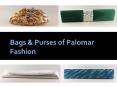 Bags & Purses of Palomar Fashion PowerPoint PPT Presentation