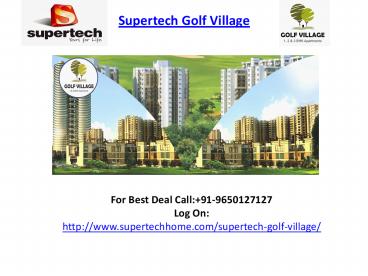 Supertech Golf Village Yamuna Expressway Project
