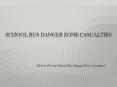 School Bus Safety PowerPoint PPT Presentation