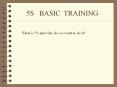 5S  BASIC TRAINING PowerPoint PPT Presentation