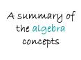A summary of the algebra concepts PowerPoint PPT Presentation