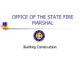 OFFICE OF THE STATE FIRE MARSHAL PowerPoint PPT Presentation