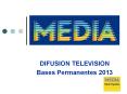 DIFUSION TELEVISION PowerPoint PPT Presentation