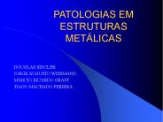 PATOLOGIAS EM ESTRUTURAS MET