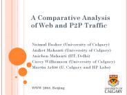 A Comparative Analysis of Web and P2P Traffic