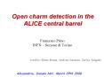 Open%20charm%20detection%20in%20the%20ALICE%20central%20barrel PowerPoint PPT Presentation