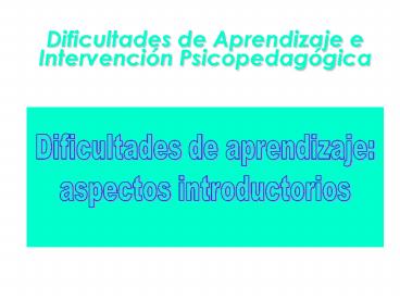 DIFICULTADES DE APRENDIZAJE: C. ESTRICTA