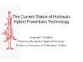 The Current Status of Hydraulic Hybrid Powertrain Technology PowerPoint PPT Presentation