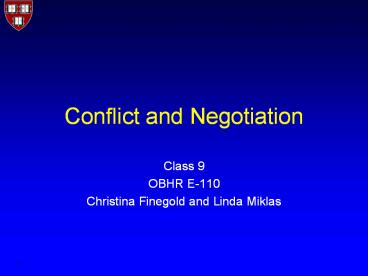 Conflict and Negotiation
