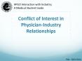 Conflict of Interest in Physician-Industry Relationships PowerPoint PPT Presentation